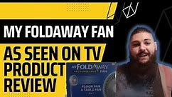 As Seen on TV Product Review - My Foldaway Fan