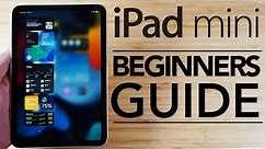 iPad Mini - Complete Beginners Guide
