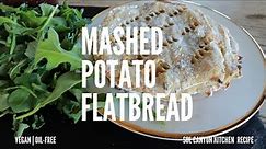 Easy No Knead Mashed Potato Flatbread | Oil-free | Gluten-free option