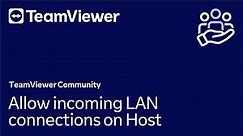 How to allow incoming LAN connection on TeamViewer Host