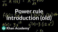 Power rule introduction (old) | Taking derivatives | Differential Calculus | Khan Academy