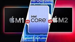 Apple M1 vs M2 vs Intel Processors - Performance | Speed | Architecture
