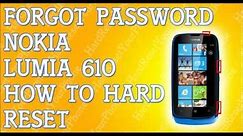 Forgot Password Nokia Lumia 610 How To Hard Reset