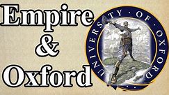Imperial 'Elites' of Oxford University (Oxford & Empire)