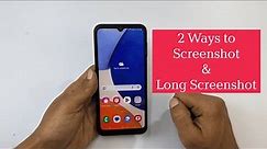 Samsung Galaxy A14 5G : How to screenshot -2 Ways Plus Long screenshot