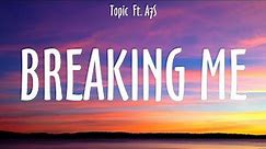 Topic Ft. A7S - Breaking Me (Lyrics) Camila Cabello & Shawn Mendes, Marshmello & Halsey, José F...
