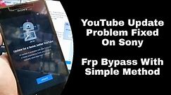 Update Youtube Frp Bypass Youtube Update FiX Sony xperia 2020 Frp Unlock/Google Account Bypass
