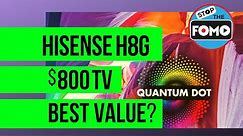 2020 Hisense H8G: Best 4k TV under $800? (Selling Out Already)