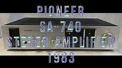 Pioneer SA 740 Stereo Amplifier - Features and Test