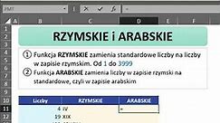 Excel w minutę 06 - Funkcje RZYMSKIE i ARABSKIE