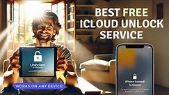 Best Free iCloud Unlock Service