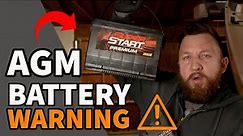 Watch Before You Buy AGM Batteries