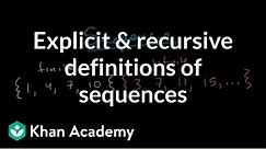 Explicit and recursive definitions of sequences | Precalculus | Khan Academy