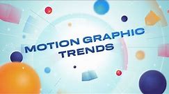 TOP MOTION GRAPHIC ANIMATION TRENDS 2023