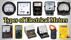 Electrical Measuring Instruments - Testing Equipment Electrical - Types of Electrical Meters
