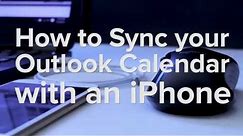 How to Sync your Outlook Calendar with an iPhone