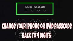 How to Switch to Four Digit Passcode on iPhone or iPad