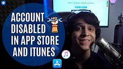 How to Fix Disabled Account in App Store and iTunes