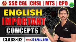 SSC English Class | Important concepts 2 | PYQ | SSC MAKER English Class For SSC CGL, CHSL, MTS, CPO