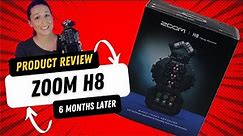 ZOOM H8 Audio Recorder Review: After 6 Months of Use