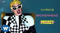 Cardi B - Bickenhead [Official Audio]