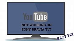 YOUTUBE APP NOT WORKING ON SONY BRAVIA TV || EASY FIX😀😀