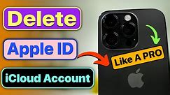 How to Delete Apple ID or iCloud Account Permanently? Delete Apple Account Permanently on iPhone