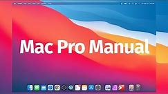 How to Use Mac Pro 2021 - New to Mac Manual