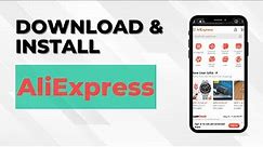 Download & Install AliExpress App