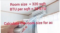 calculate air conditioner size for room / how to select the proper size of AC
