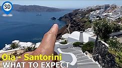 Oia, Santorini - What To Expect