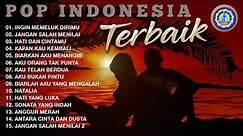 Pop Indonesia Terbaik || Lagu - lagu Indonesia Full Album (Official Music Video)