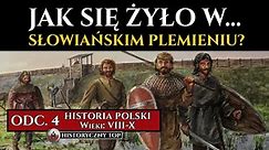 Jak się żyło w słowiańskim plemieniu? Społeczeństwo "polskie" w IX i X w. - Historia Polski odc. 4