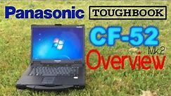 Panasonic Toughbook CF-52 Mk.2 Overview & Demo