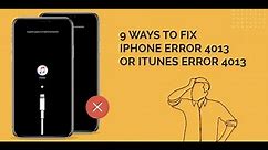 How To Fix iPhone Restoration Failed By iTunes or Fix Error Code 4013