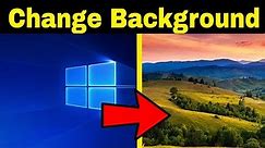 How To Change Desktop Background image in Windows 10 - Tutorial - Quick Tech Tips 2021