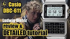Casio DBC 611 - Army of thieves - Ludwig Dieter watch - review and detailed how to setup tutorial
