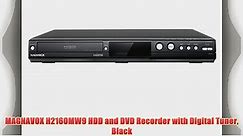 MAGNAVOX H2160MW9 HDD and DVD Recorder with Digital Tuner Black