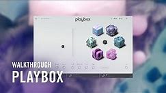 PLAYBOX Walkthrough | Native Instruments