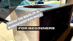 How to build a subwoofer box (for beginners) [4K]