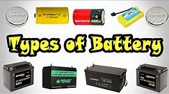 Types of Battery | Different Types of Battery | Classification of Battery