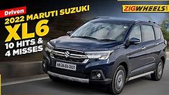 Maruti Suzuki XL6 2022 First Drive Review | 10 Hits and 4 Misses | Design, Features & Pricing