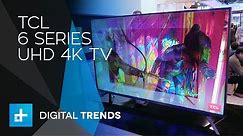 TCL 6 Series 4K TV - Hands On at CES 2018