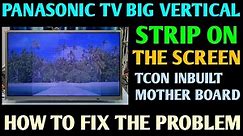 HOW TO FIX PANASONIC TV VERTICAL STRIPES ON THE SCREEN || TH - 32H201DX PANASONIC TV REPAIR |