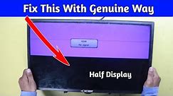 How to Fix 24 inch LED TV with Half Display Problem | Half Display 24 inch TV repairing