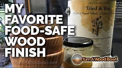 My Favorite Food Safe Wood Finish for Tried and True Original Finish non-toxic wood bowls Video