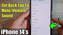 iPhone 14's/14 Pro Max: How to Set Back Tap To Mute/Unmute Sound