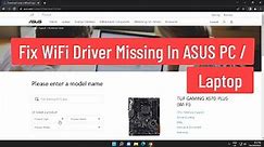 How to Install ASUS Wi-Fi Driver On Windows 11/10/8/7 | Fix Wifi Driver Missing In ASUS LAPTOP / PC