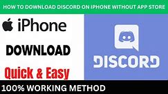 How To Download Discord On iPhone Without App Store
