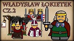 Historia Na Szybko - Władysław I Łokietek cz.2 (Historia Polski #53) (1309-1313)